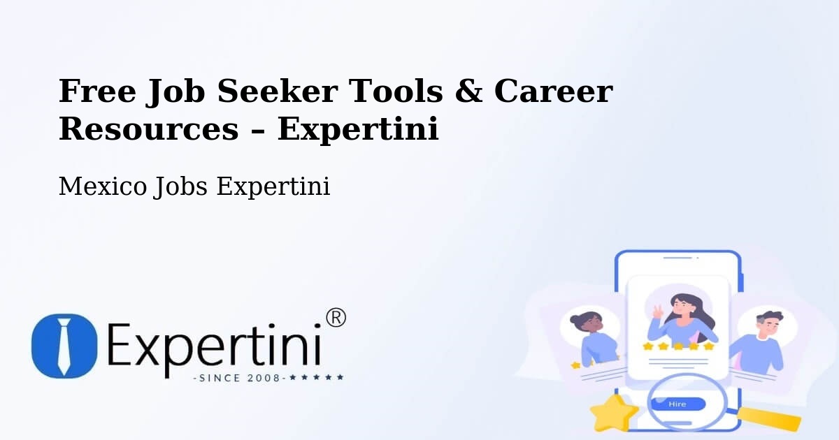Free Job Seeker Tools & Career Resources – Mayran - Mayran, Mexico Jobs Expertini