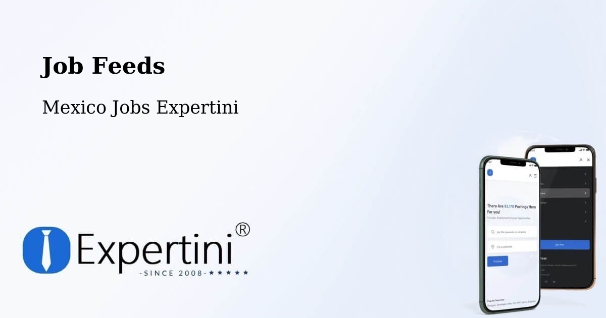 Job Listings Feed – Mayran - Mexico Jobs Expertini