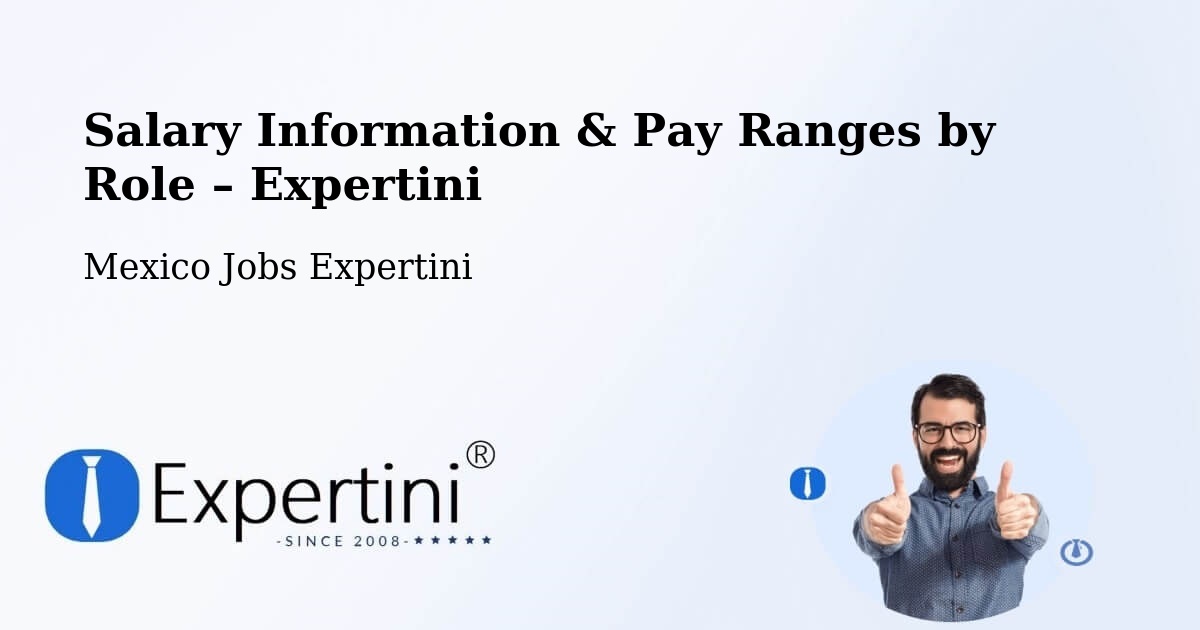 Salary Information & Pay Ranges – Mayran - Mayran, Mexico Jobs Expertini